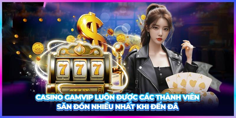 Casino online 1 Casino online GamVip