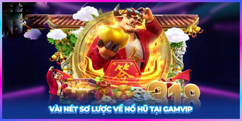 Nổ hũ 1 Nổ hũ GamVip